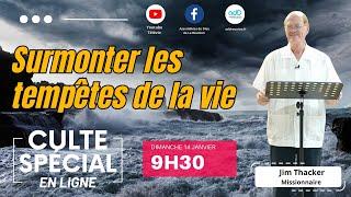 Surmonter les tempêtes de notre vie