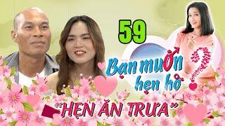 HẸN ĂN TRƯA #59 UNCUT | Bà mối Cát Tường bốc hỏa với ĐẠI GIA đầu gấu ủng hộ đàn ông ngoại tình 