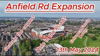 Anfield Road Expansion - 13th May - Liverpool FC - Latest Progress update - #ynwa