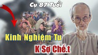 Tin Mới Cụ 87t Chia sẻ Kinh Nghiệm Tu không sơ chế.t chịu nhẫn nhục