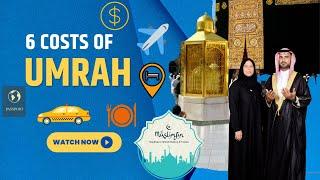 6 Costs of Umrah 2023