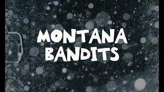 Montana Bandits - TREW To You 2024