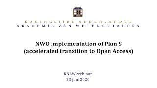 KNAW Webinar Implementation of Plan S