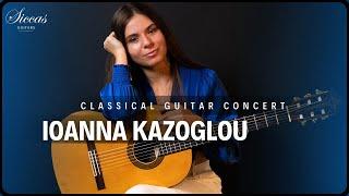 IOANNA KAZOGLOU - Classical Guitar Concert | Aguado, Tarrega, Asencio, Malats | Siccas Guitars