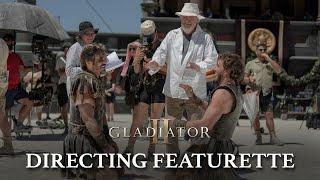 Directing Gladiator II (2024 Movie) – Ridley Scott, Paul Mescal, Pedro Pascal, Denzel Washington