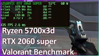 【Ryzen 5700x3d + NVIDIA RTX 2060 super Valorant low and high settings benchmark】