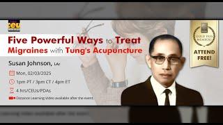Five Powerful Ways to Treat Migraines with Tung's Acupuncture | Acupuncture CEUs/PDAs