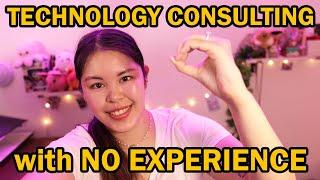 How to be a technology consultant with NO EXPERIENCE!