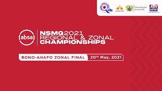 #NSMQ2021 BONO-AHAFO ZONAL CHAMPIONSHIP FINAL