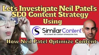 How to Rank on Google First Page 2021 - Let's Investigate Neil Patel's SEO Content Strategy