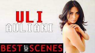 Uli Auliani - BEST SCENES!