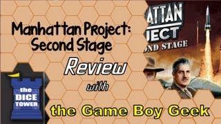 Manhattan Project: Second Stage Review - with the Game Boy Geek