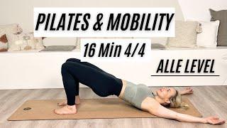 PILATES & MOBILITY WORKOUT ‍️4/4 (16 Min) #pilates #mobility