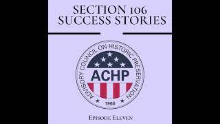 Advisory Council on Historic Preservation Success Stories - Episode 11 -   Hume Lake