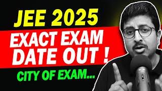 JEE 2025 - City Intimation Out | Official Update by NTA | Eduniti | Mohit Sir