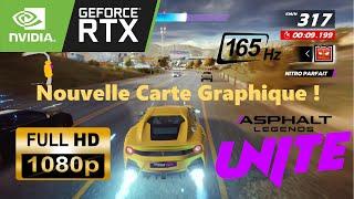 Asphalt Legends Unite à 165 FPS/Hz avec ma nouvelle carte graphique (RTX 4060 8 Go)