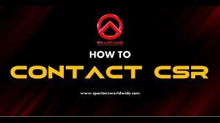 HOW TO CONTACT CSR - Spartans Worldwide Corporation