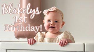 BLAKELYS 1st BIRTHDAY! 1st birthday vlog