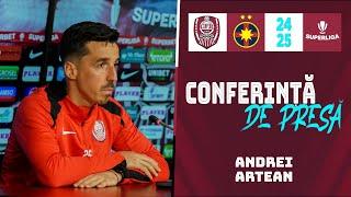  CFR Cluj - FCSB | Artean: „E important să marcăm un gol mai mult decât adversarul!”