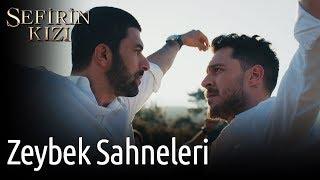 Sefirin Kızı | Zeybek Sahneleri