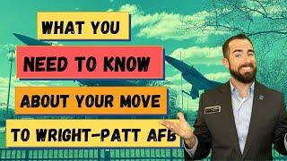Moving to Wright-Patterson AFB -  What You NEED to Know About Dayton Ohio
