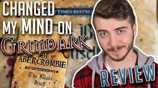 The Blade Itself by Joe Abercrombie Changed My Mind On Grimdark | Spoiler-Free Review