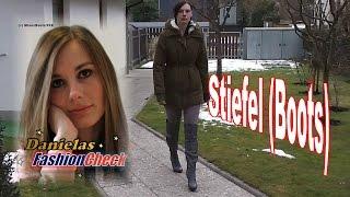 Danielas FashionCheck #016: Stiefel (Boots/Overknee/High-Heel)