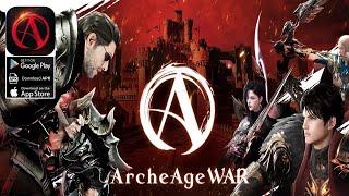 ArcheAge WAR Gameplay EN - Official Launch MMORPG Android iOS