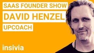 SaaS Founder Interview: David Henzel @ UPCOACH