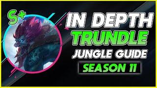 HOW TO MASTER TRUNDLE JUNGLE | Season 11 Trundle JG In Depth Guide