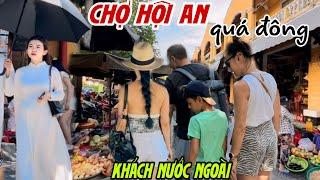 Hàng 1000 KHÁCH NƯỚC NGOÀI Kéo Nhau Về PHỐ CỔ ĐI CHỢ HỘI AN, Của Ngon Vật Lạ HÚT NGƯỜI MUA | KPVL