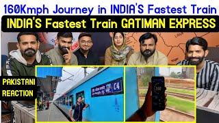 Reaction on 160Kmph Journey in INDIA'S Fastest Train " GATIMAN EXPRESS.