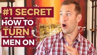 How to Turn Men On | Relationship Advice For Women by Mat Boggs