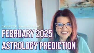 February 2025  Monthly Astrology Forecast with Colette Baron-Reid and Debbie Frank