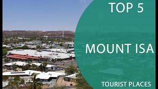 Top 5 Best Tourist Places to Visit in Mount Isa, Queensland | Australia  - English