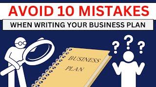 How to Write Perfect Business Plan by Avoiding 10 BIG Mistakes