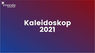 KALEIDOSKOP 2021 INIXINDO BANDUNG