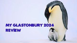 My Glastonbury 2024 Review + the Joy of the Unexpected Penguin