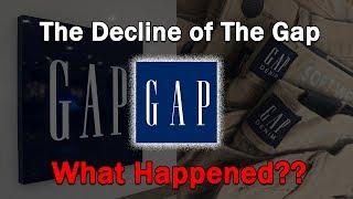 The Decline of The Gap...What Happened?