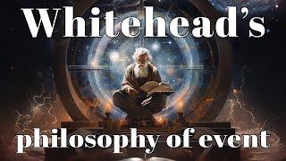 Whitehead's philosophy of event