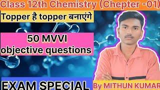 Class 12th chemistry chapter 1 #mvviquestions