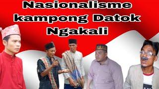 NASIONALISME KAMPONG DATOK NGAKALI    #komedi_ngakak |Datok ngakali|