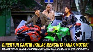 DIREKTUR CANTIK IKHLAS MENCINTAI ANAK MOTOR ! PRIA ITU IKHLAS MENINGGALKAN PACARNYA! Lihat Endingnya