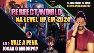 #PWBR - Perfect World e a Level UP - Vale a Pena em 2024?