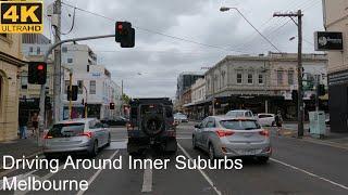 Driving Around Inner Suburbs | Melbourne Australia | 4K UHD