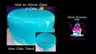 How To make & use Mirror Glaze - Cake Decorating Technique