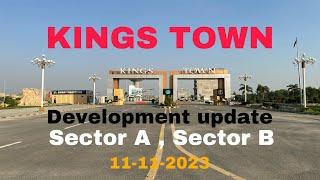 Big News! Kings Town Sector A and Sector B Development Begins