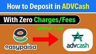 How Deposit Money In Advcash Account From Easypaisa \Jazz Cash In Pakistan 2025