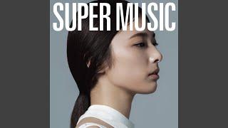 SUPER MUSIC