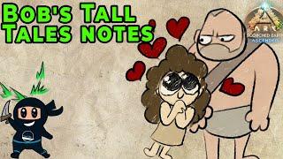 All Animated Bob's Tall Tales Explorer Notes in Ark Ascended